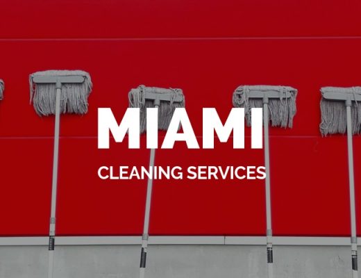 6 Best Options for Cleaning Services in Miami