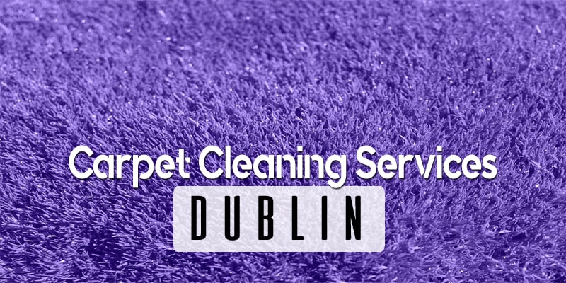 Best Carpet Cleaning Dublin