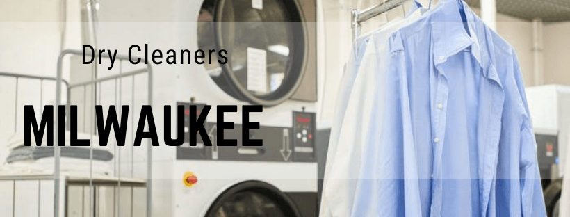 Dry Cleaner Milwaukee
