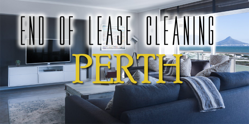 The 6 Best Options For End Of Lease Cleaning Perth 2020