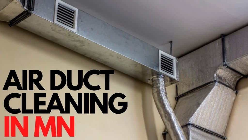 Best Air Duct Cleaning in MN