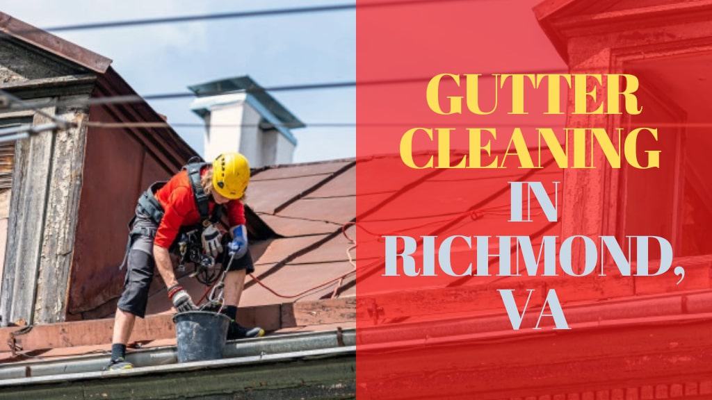 Best Gutter Cleaning in Richmond, VA