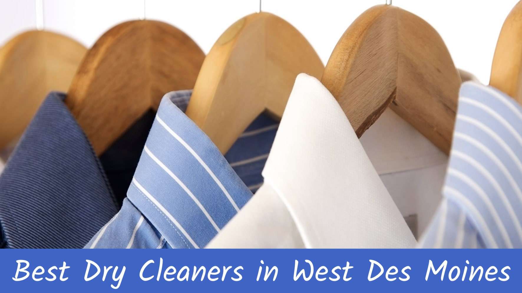 The 5 Best Dry Cleaners in West Des Moines [2022 ]